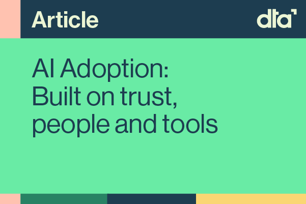 AI Adoption: Built on trust, people and tools