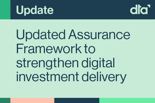 Updated Assurance Framework to strengthen digital delivery