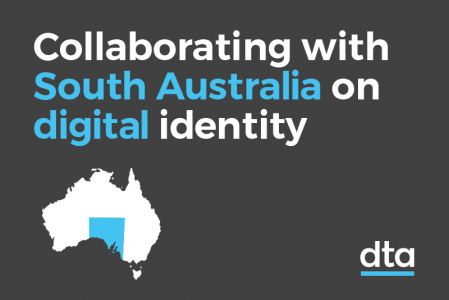 Collaborating with South Australia on digital identity