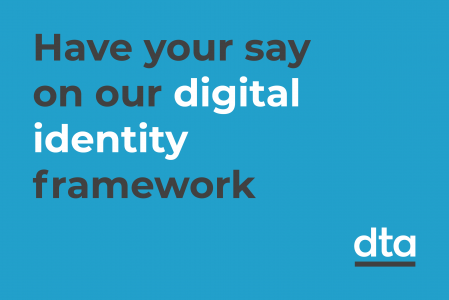 Have your say on our digital identity framework